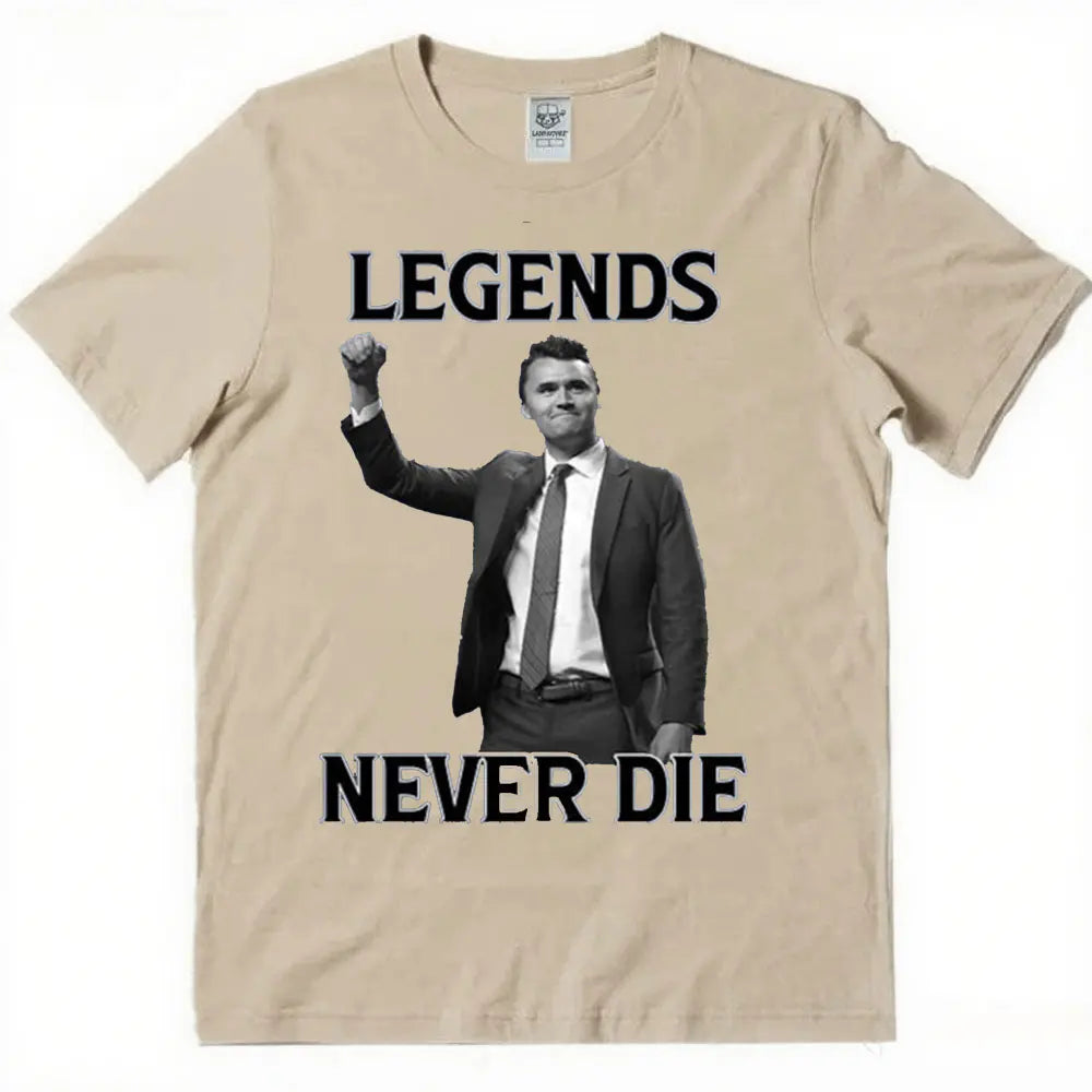Legends Never Die Charlie Kirk Tee